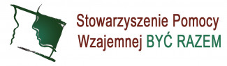 Stowarzyszenie Pomocy Wzajemnej "Być Razem"